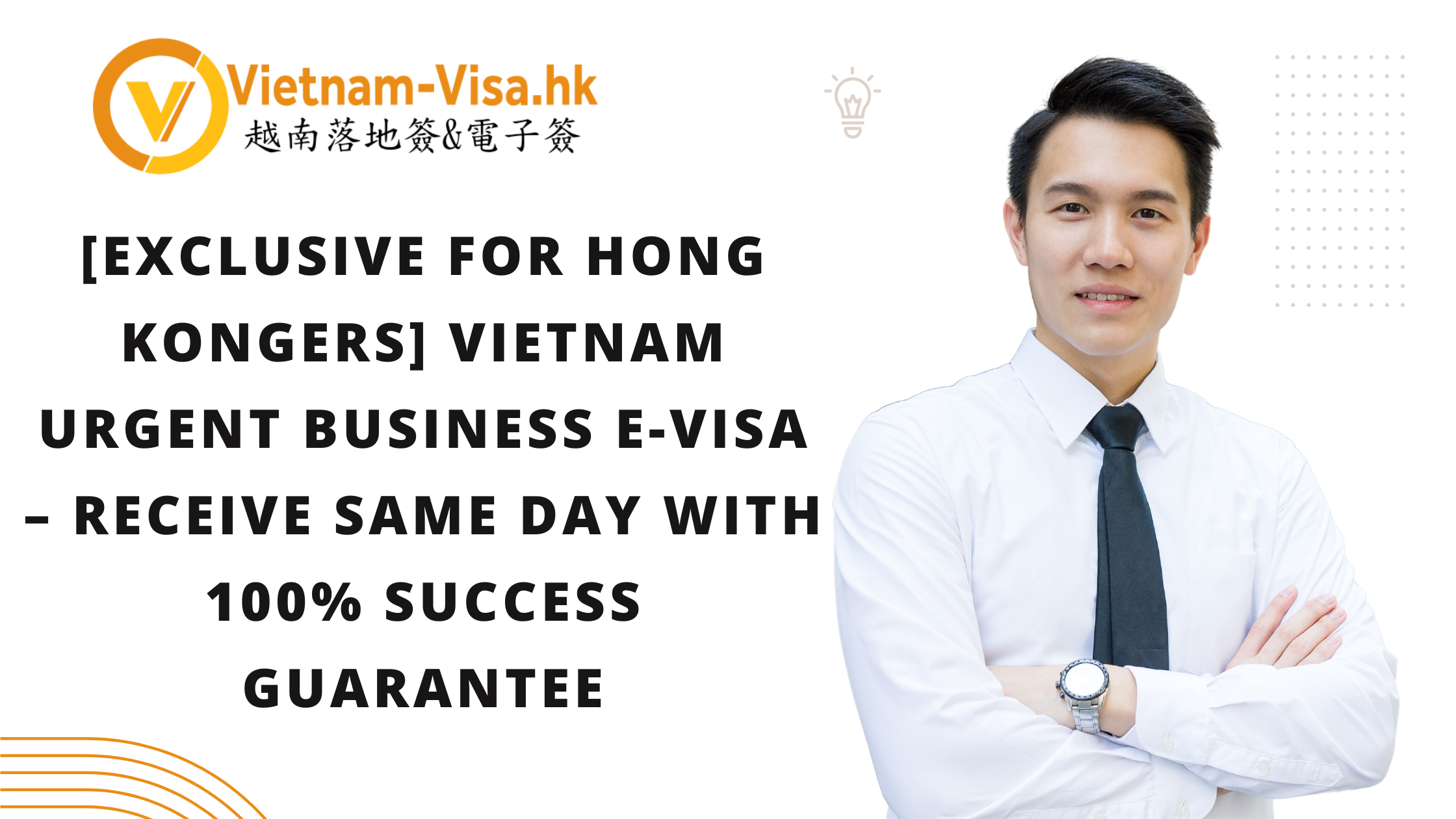 [Exclusive for Hong Kongers] Vietnam Urgent Business E-Visa – Receive Same Day with 100% Success Guarantee