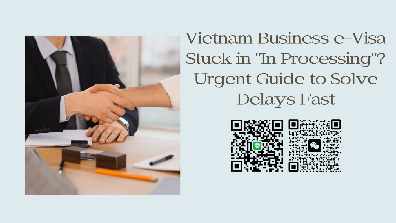 Vietnam Business e-Visa Stuck in “In Processing”? Urgent Guide for Taiwanese Travelers to Solve Delays Fast
